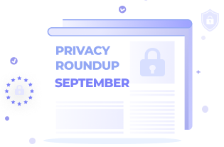 Privacy Roundup: Top 10 Stories of September